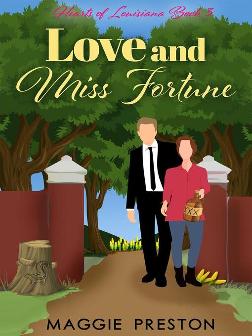 Title details for Love and Miss Fortune by Maggie Preston - Available